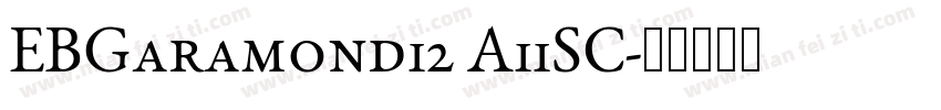 EBGaramond12 A11SC字体转换